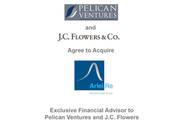 Pelican Ventures and J.C. Flowers Acquired Ariel Re