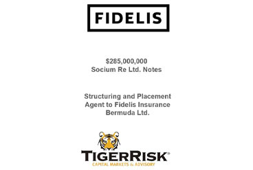 Fidelis Raised +$250mm of Capital Markets Retro Capacity