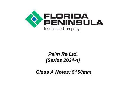 Florida Peninsula Sponsored Palm Re Ltd. (Series 2024-1) Class A Notes