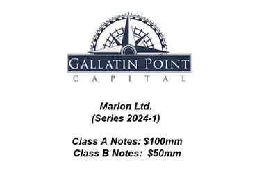 Gallatin Point Sponsored Marlon Ltd. (2024-1) Class A and Class B Notes